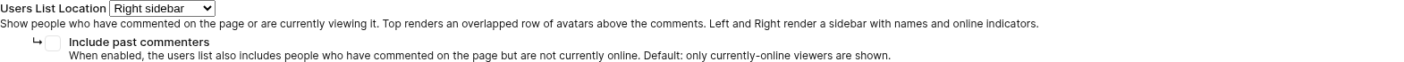 Users List Location auf Rechts eingestellt, mit dem darunter angezeigten Kontrollkästchen "Include past commenters"